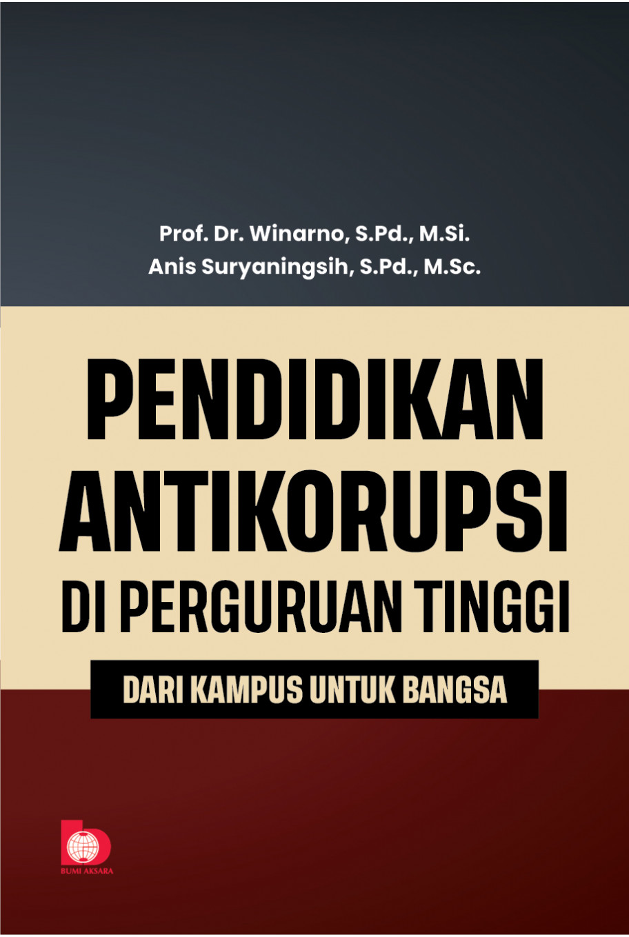 Pendidikan Antikorupsi di Perguruan Tinggi: Dari Kampus untuk Bangsa